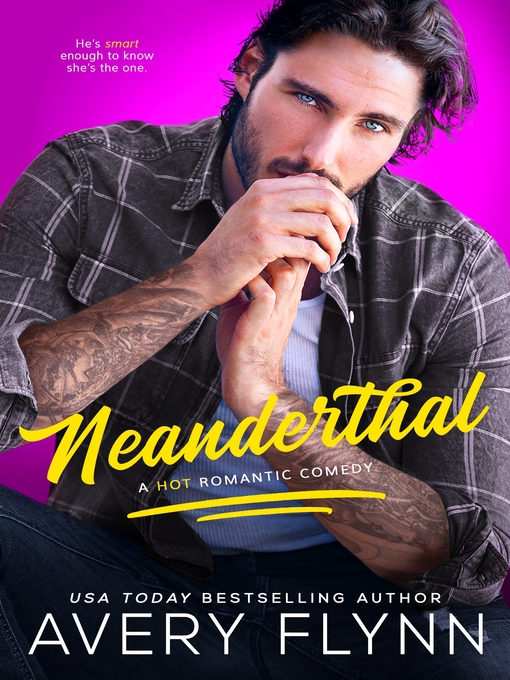 Title details for Neanderthal by Avery Flynn - Available